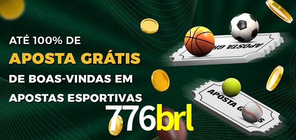 776brl Ate 100% de Aposta Gratis